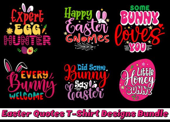 Download Easter Quotes T-shirt Designs Bundle - Easter quotes Collection